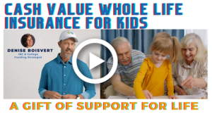 Cash Value Whole Life For Kids 2023 Video Thumbnail