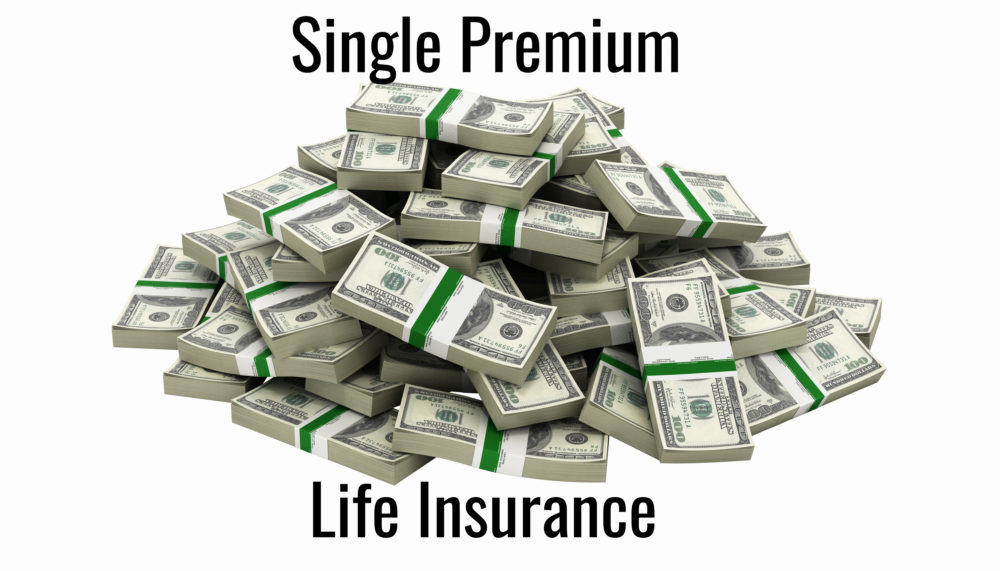 Single Premium Life Insurance A Comprehensive Guide To Lump Sum