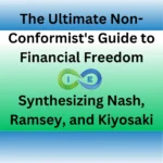 Synthesizing Nash, Ramsey, and Kiyosaki