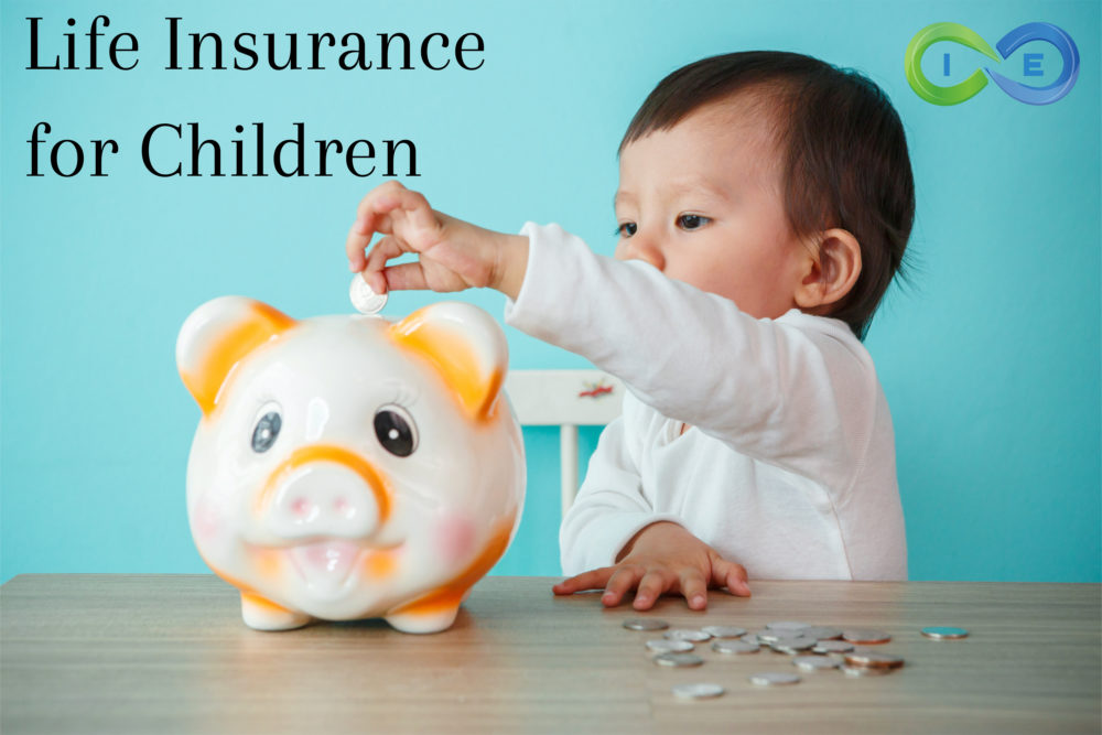 Life Insurance For Children the Best Policies For Kids 